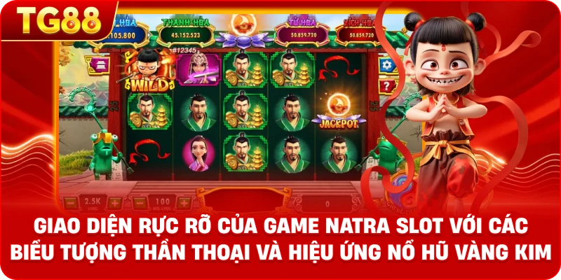 Giao diện rực rỡ của game Natra Slot với các biểu tượng thần thoại và hiệu ứng nổ hũ vàng kim